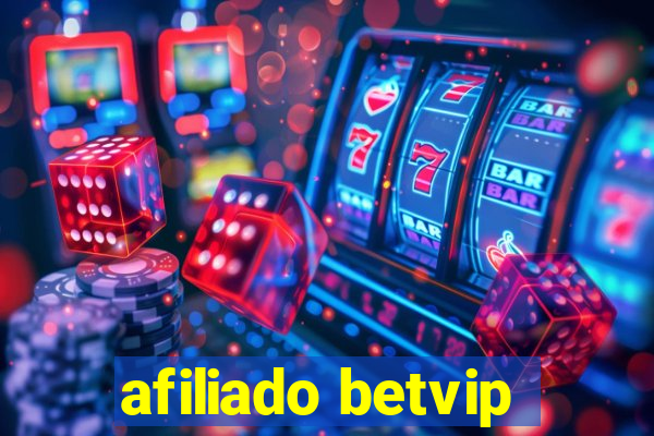 afiliado betvip